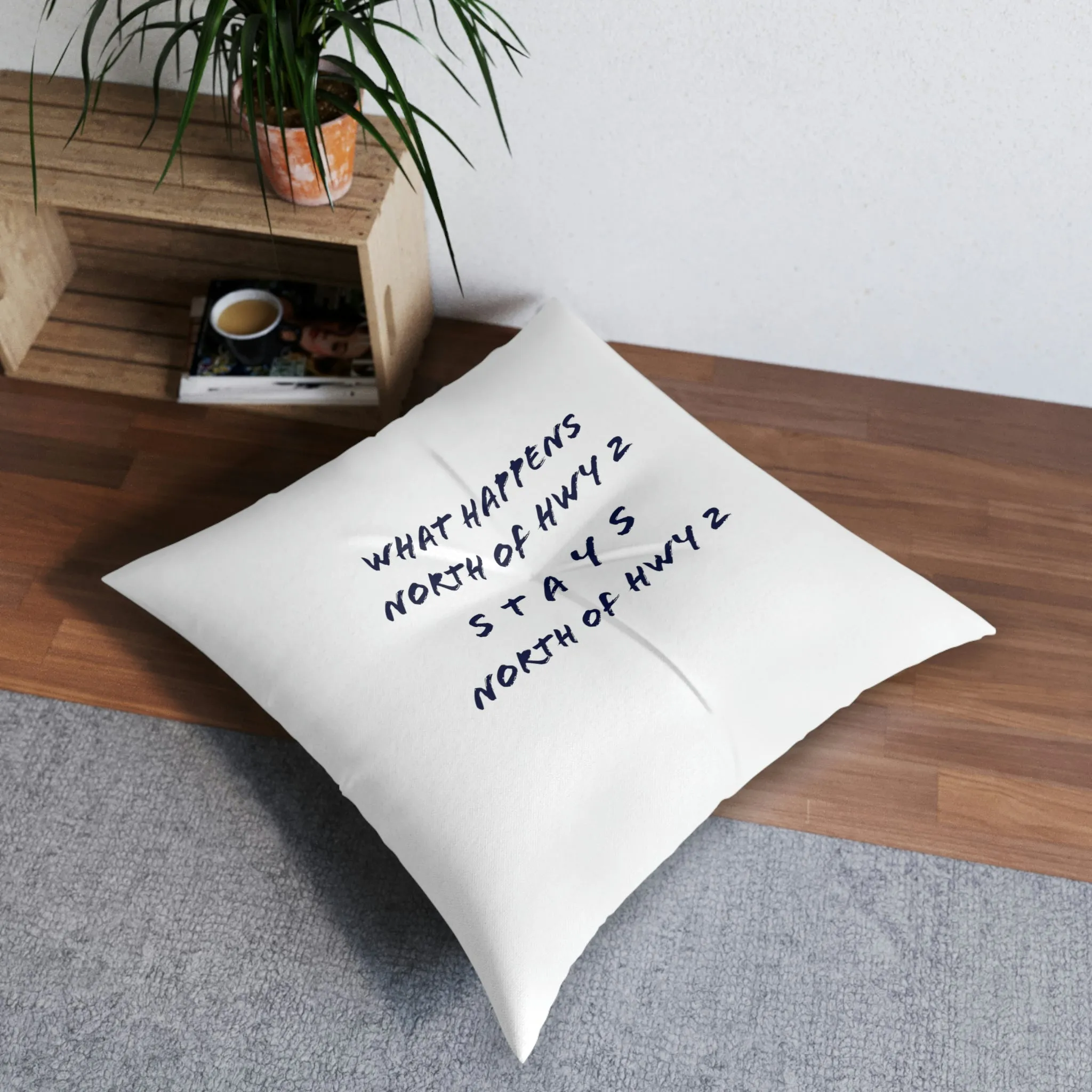 North of Hwy 2 - WHITE - Tufted Floor Pillow, Square